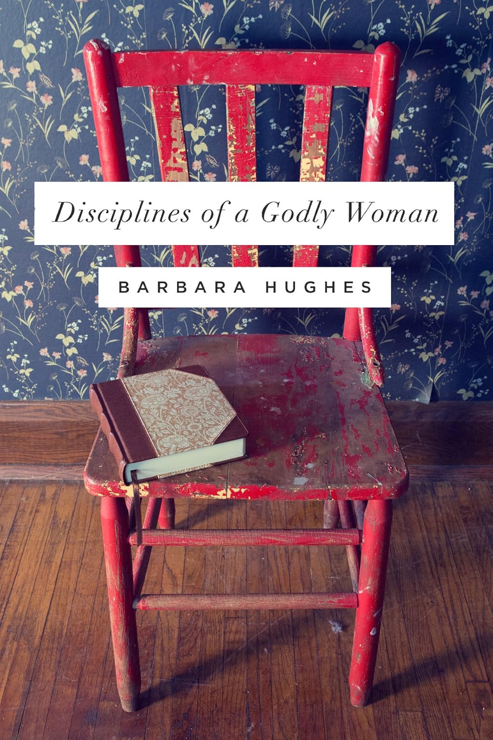 DisciplinesOfAGodlyWoman